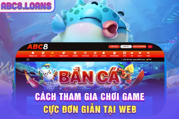 Cách tham gia chơi game cực đơn giản tại web