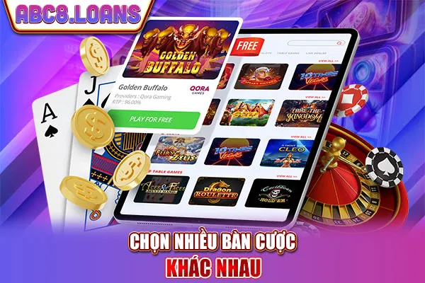 Chọn nhiều bàn cược khác nhau