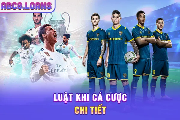 Luật khi cá cược chi tiết