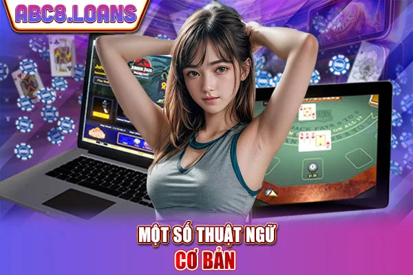 Một số thuật ngữ cơ bản