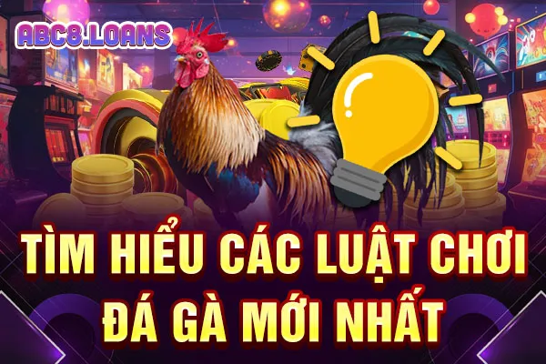 Tìm hiểu các luật chơi đá gà mới nhất
