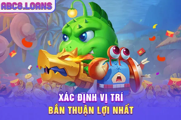 Xác định vị trí bắn thuận lợi nhất